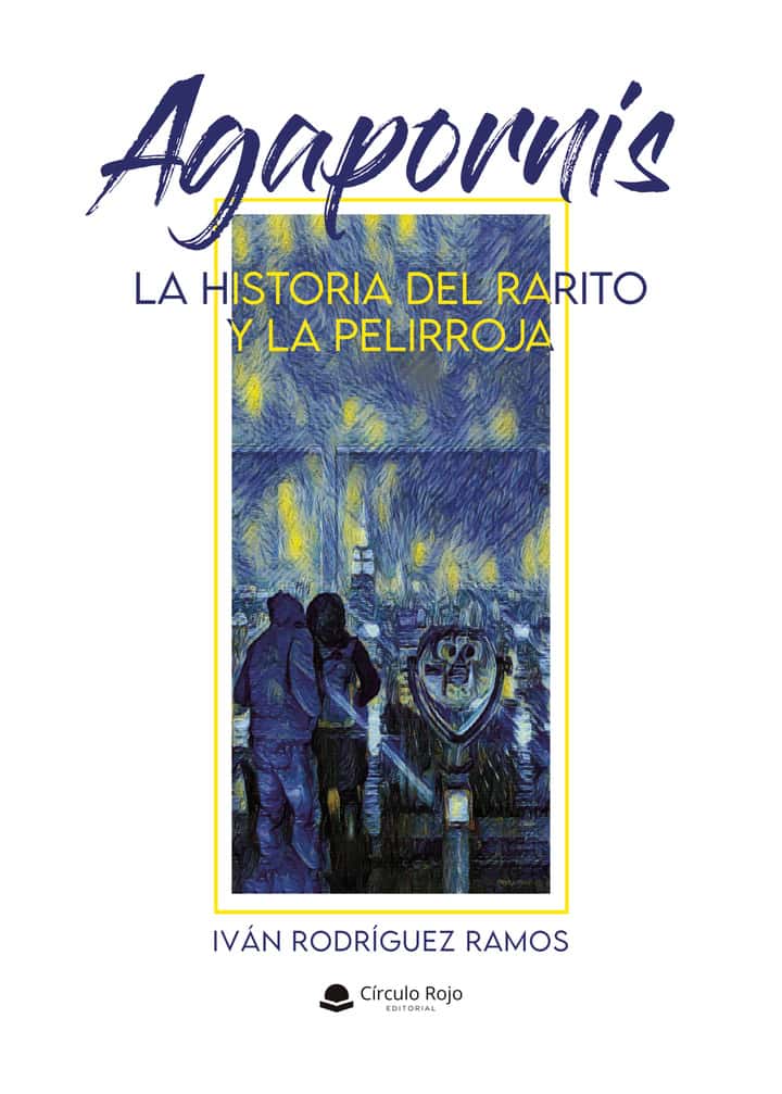 Agapornis. La historia del rarito y la pelirroja