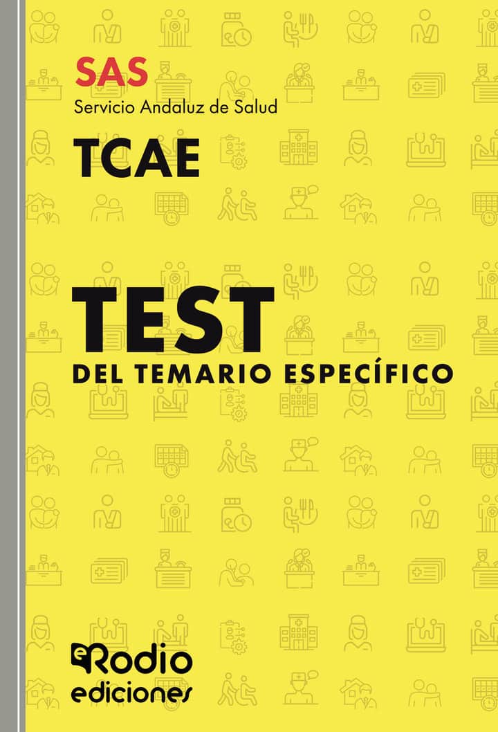 SAS 2024. TCAE del Servicio Andaluz de Salud. Test del temario específico