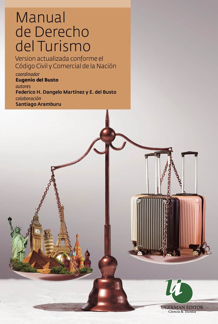 Manual de Derecho del Turismo: Versión actualizada conforme el Código Civil y Comercial de la Nación
