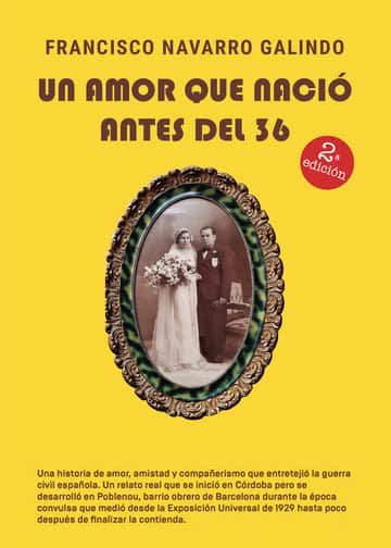 Un amor que nació antes del 36