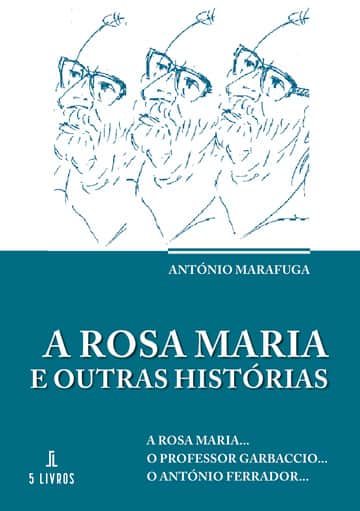 A Rosa Maria e outras histórias