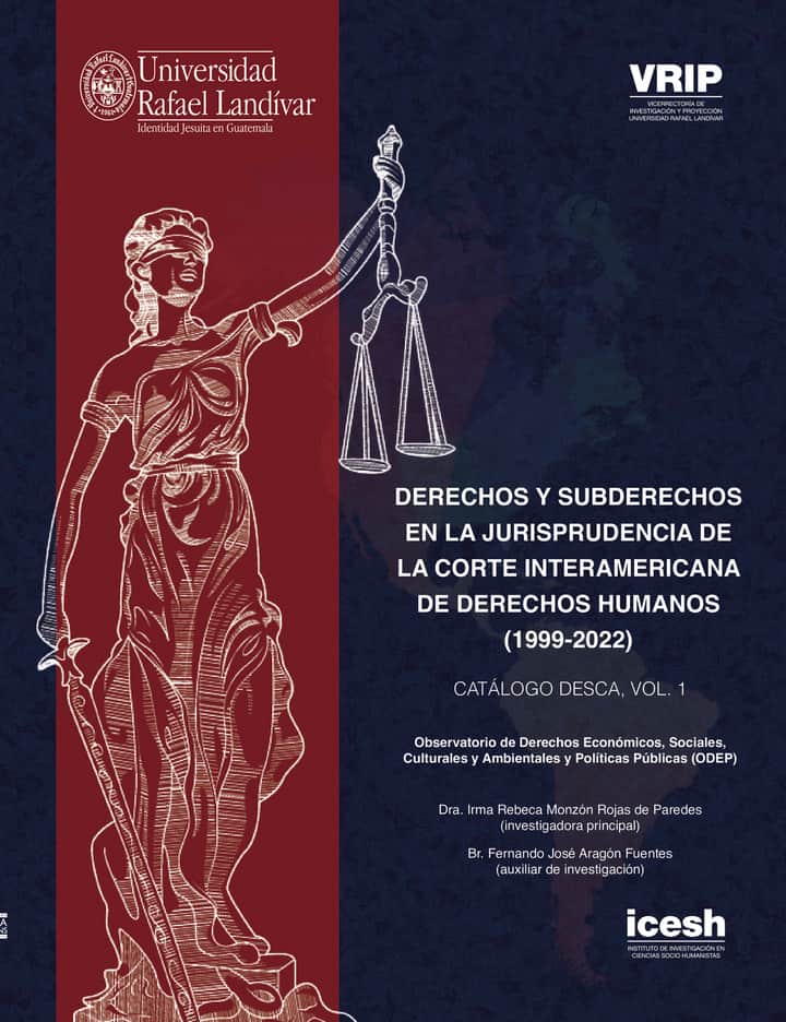 Derechos y subderechos en la jurisprudencia de la Corte Interamericana de Derechos Humanos (1999-2022)