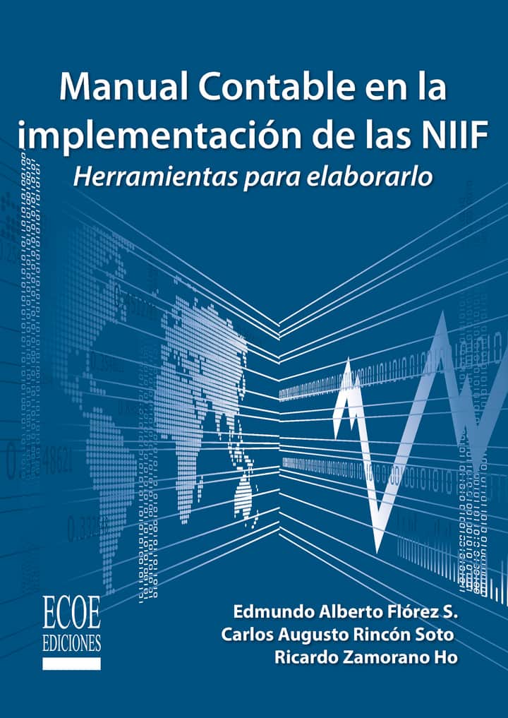 Manual contable en la implementación de las NIIF: Herramientas para elaborarlo