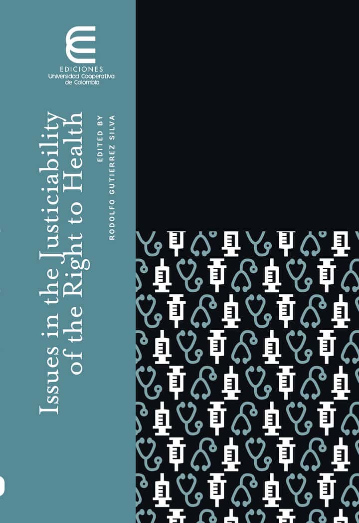Issues in the Justiciability of the Right to Health