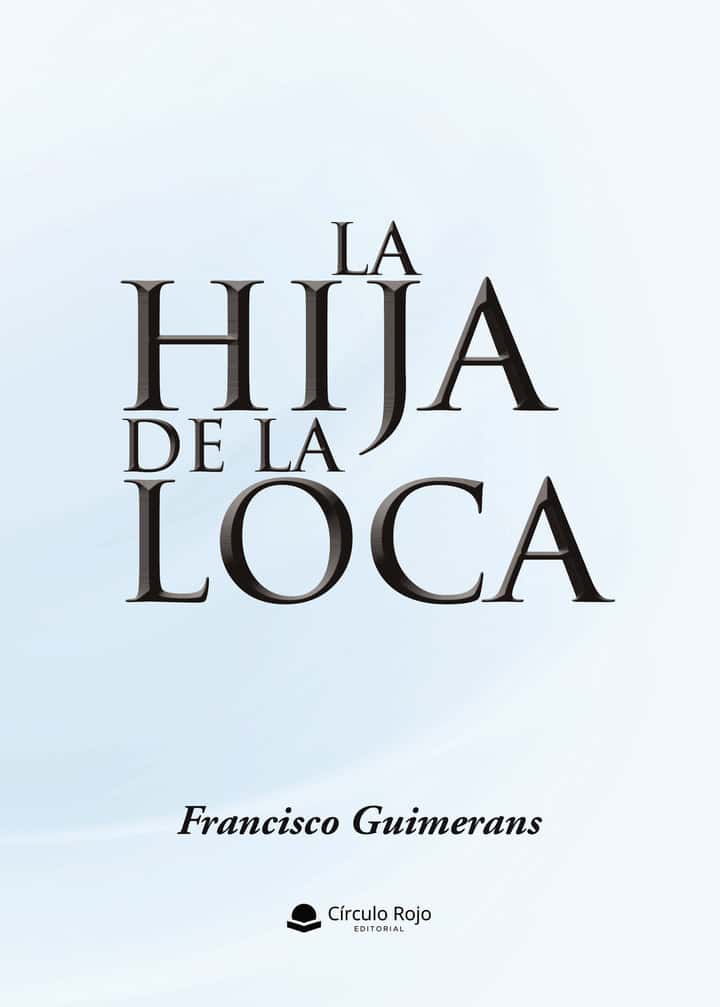 La hija de la loca