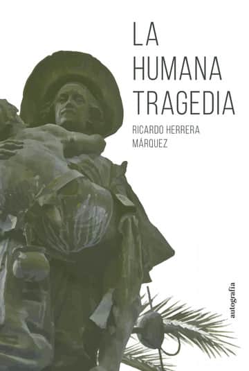 La humana tragedia