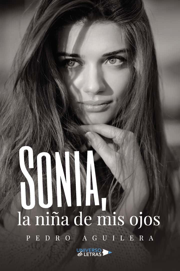Sonia, la niña de mis ojos