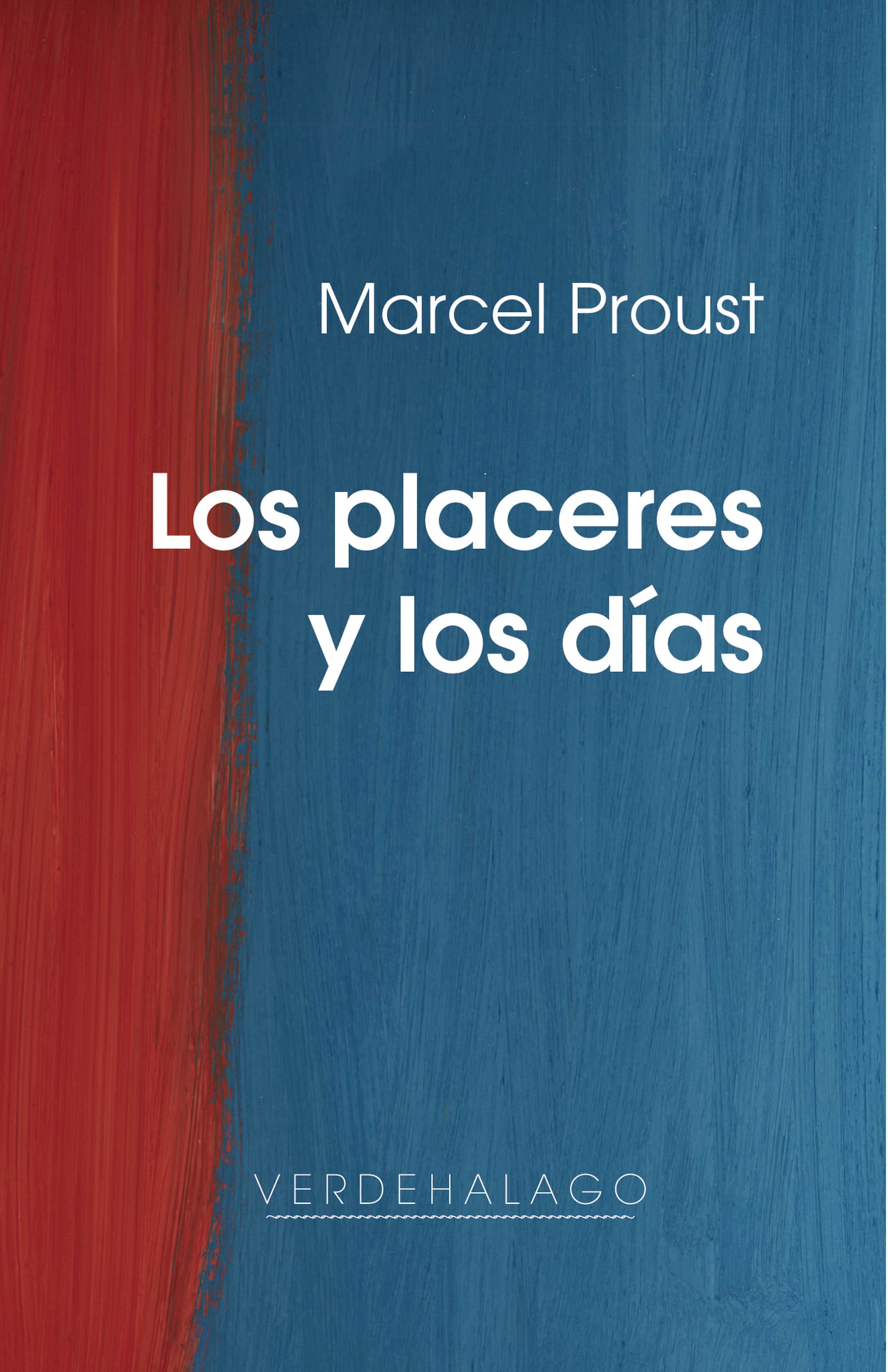 Los placeres y los días