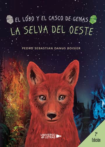 El lobo y el casco de Gemas. La Selva del Oeste