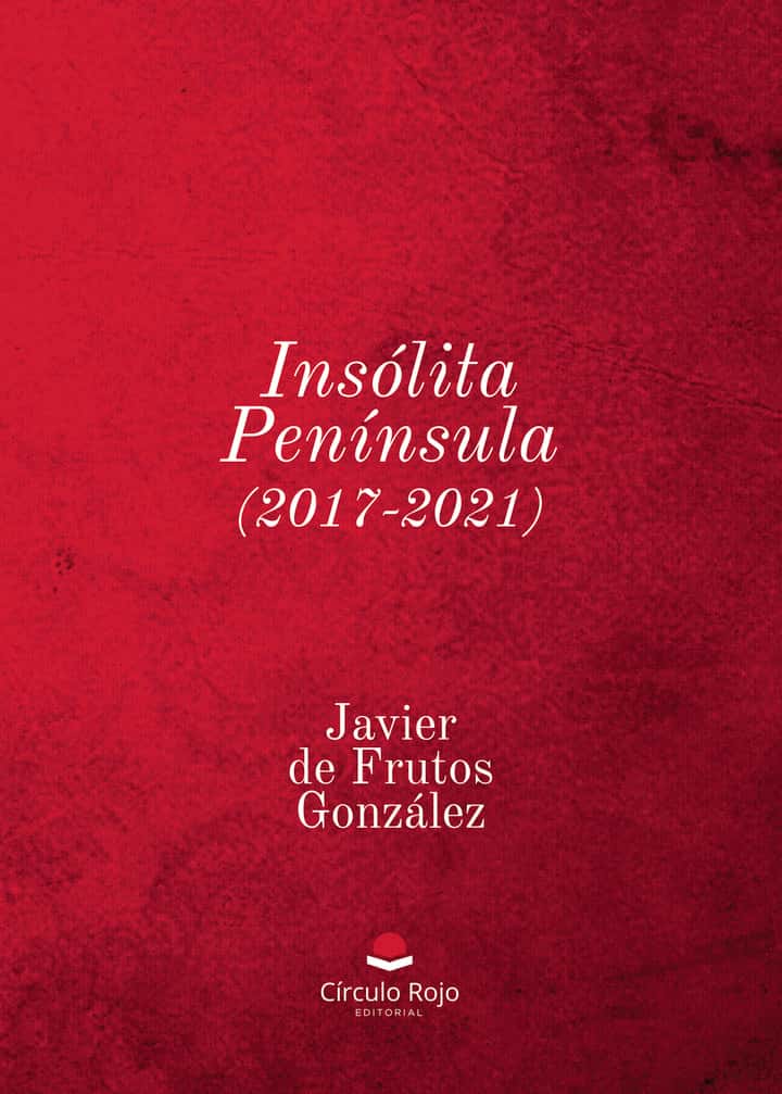 Insólita Península (2017-2021)