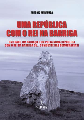 Uma República com o rei na barriga