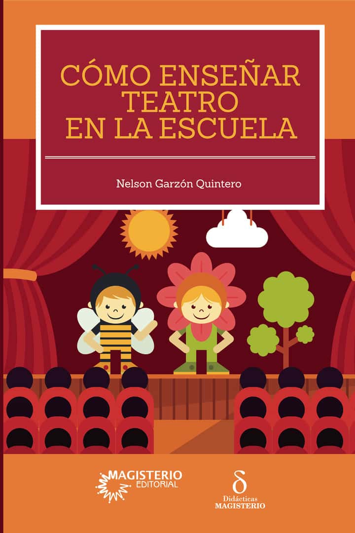 Cómo enseñar teatro en la escuela