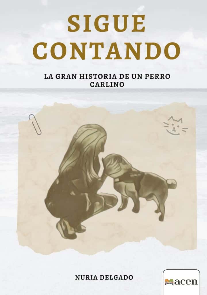 SIGUE CONTANDO: La gran historia de un perro Carlino