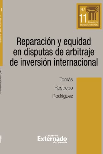 Reparación y equidad en disputas de arbitraje de inversión internacional