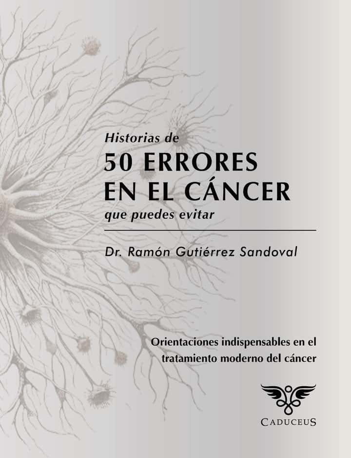 Historias de 50 errores en el cáncer que puedes evitar