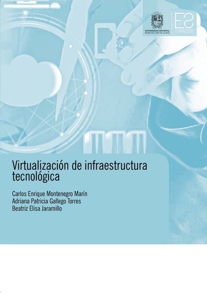 Virtualización de infraestructura tecnológica