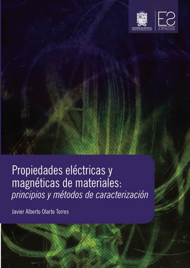 Propiedades eléctricas y magnéticas de materiales: Principios y métodos de caracterización