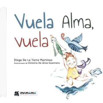 Vuela Alma, vuela