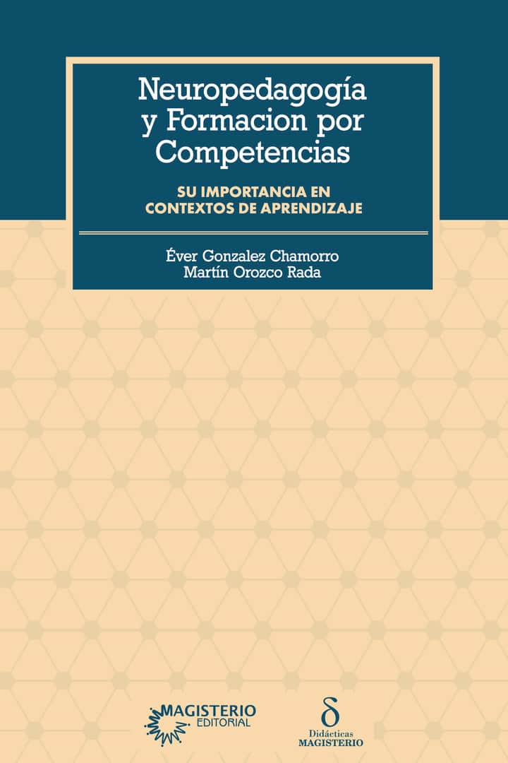 Neuropedagogía y formación por competencias. Su importancia en contextos de aprendizaje