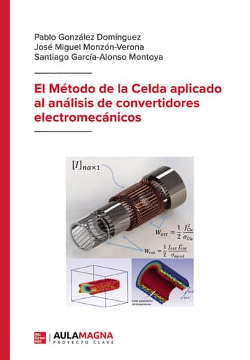 El Método de la Celda aplicado al análisis de convertidores electromecánicos