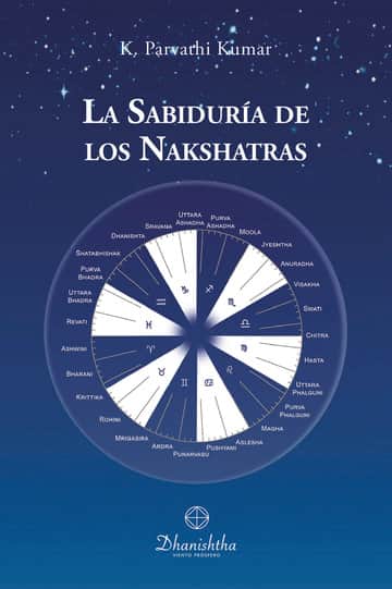 La Sabiduría de los Nakshatras