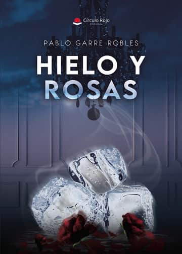 Hielo y rosas