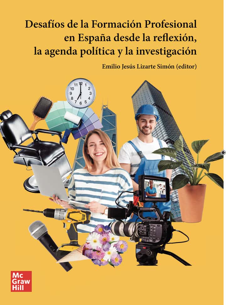 Desafíos de la Formación Profesional en España: desde la reflexión, la agenda política y la investigación