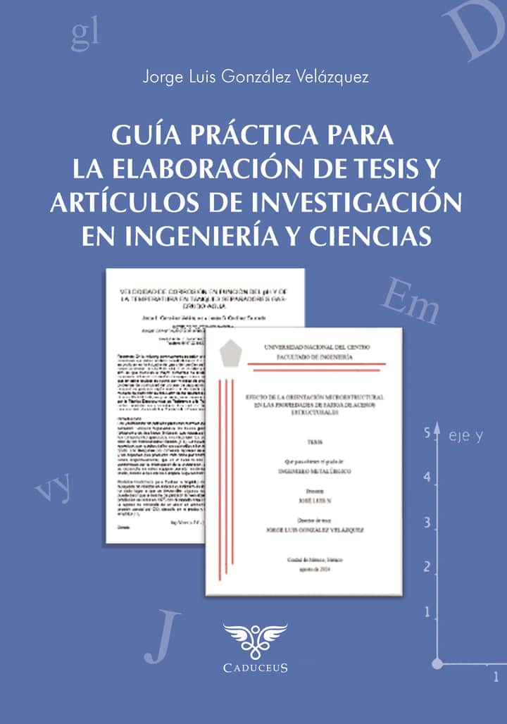 Guía práctica para la elaboración de tesis y artículos de investigación en Ingeniería y Ciencias