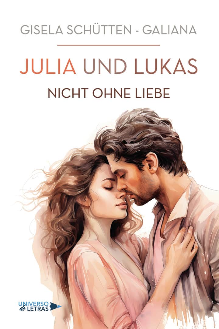 JULIA und LUKAS - Nicht ohne Liebe