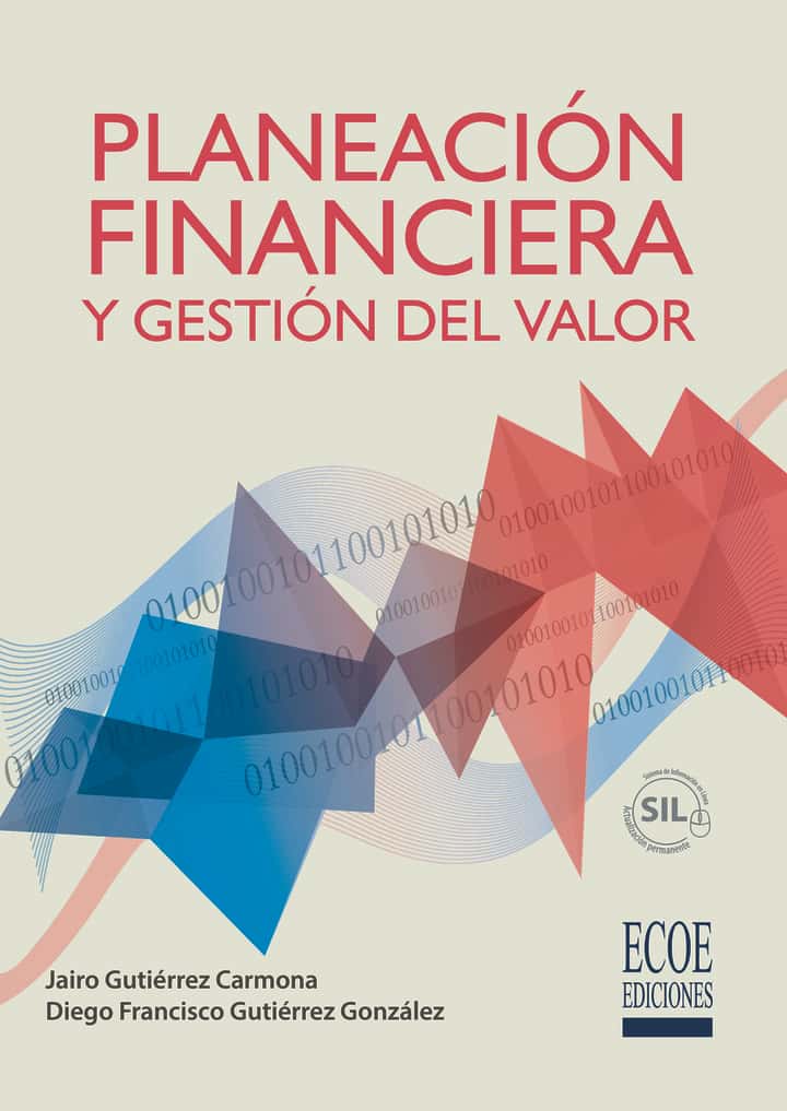 Planeación financiera y gestión del valor