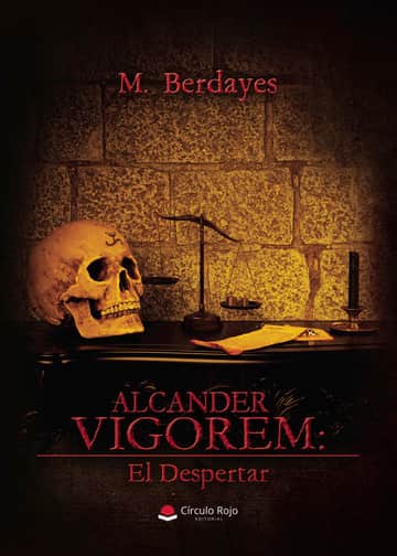 Alcander Vigorem: El Despertar