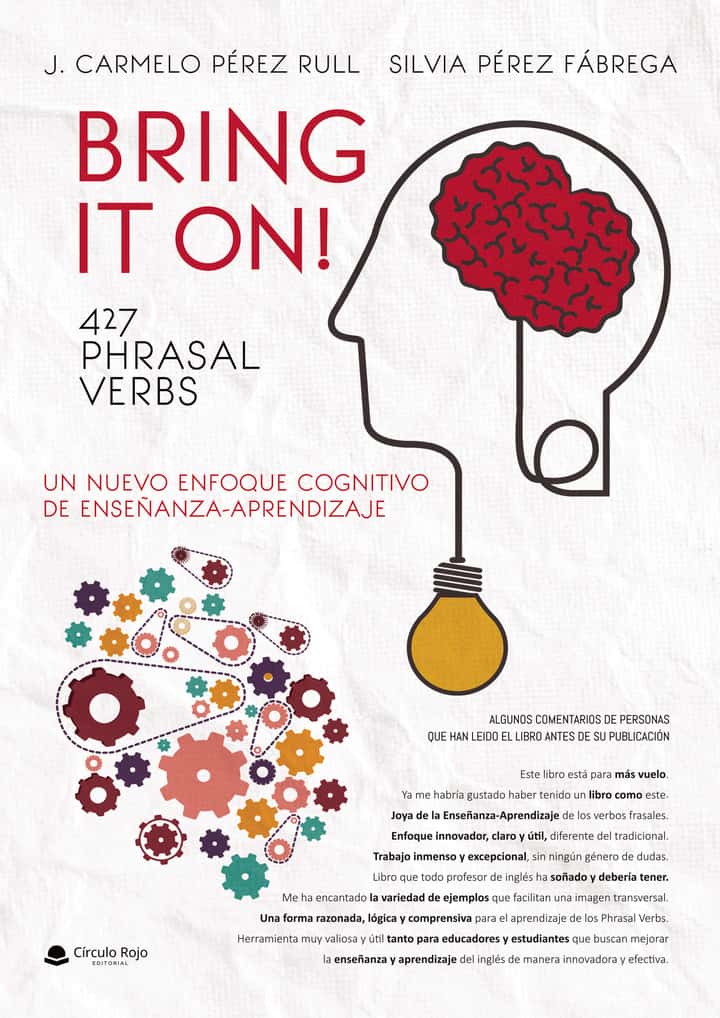 BRING IT ON! 427 PHRASAL VERBS NUEVO ENFOQUE COGNITIVO DE ENSEÑANZA-APRENDIZAJE