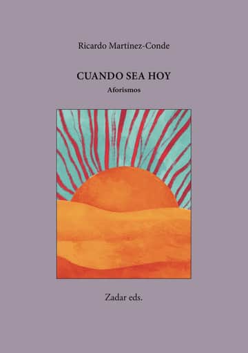 Cuando sea hoy · Aforismos