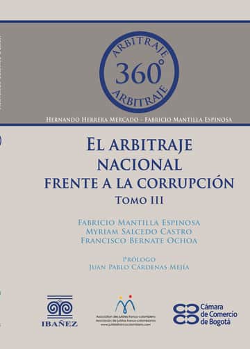 El arbitraje nacional frente a la corrupción. Tomo III