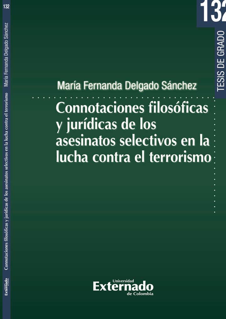 Connotaciones filosóficas y jurídicas de los asesinatos selectivos en la lucha contra el terrorismo