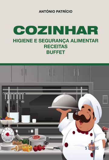 Cozinhar – Higiene e Segurança Alimentar – Receitas – Buffet
