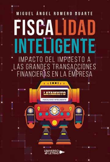 Fiscalidad Inteligente Impacto del Impuesto a las Grandes Transacciones Financieras en la Empresa