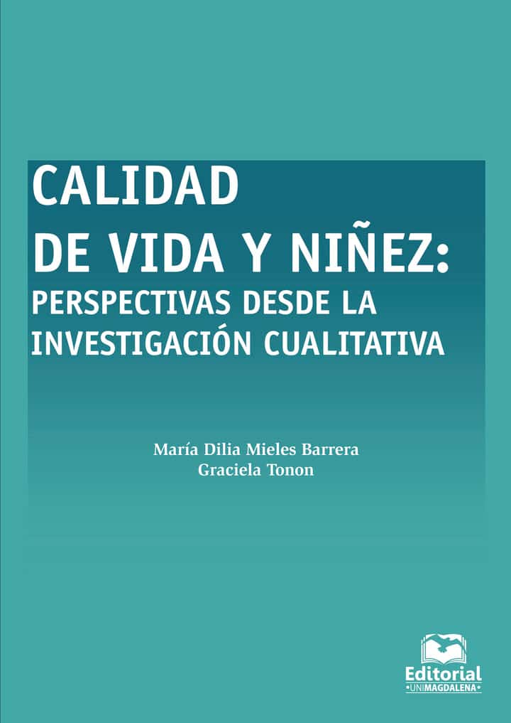 Calidad de vida y niñez: perspectiva desde la investigación cualitativa