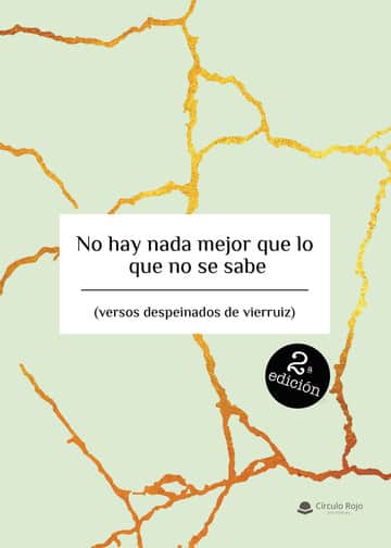 No hay nada mejor que lo que no se sabe