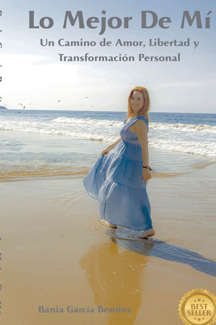 Lo Mejor De Mí: Un Camino de Amor, Libertad y Transformación Personal