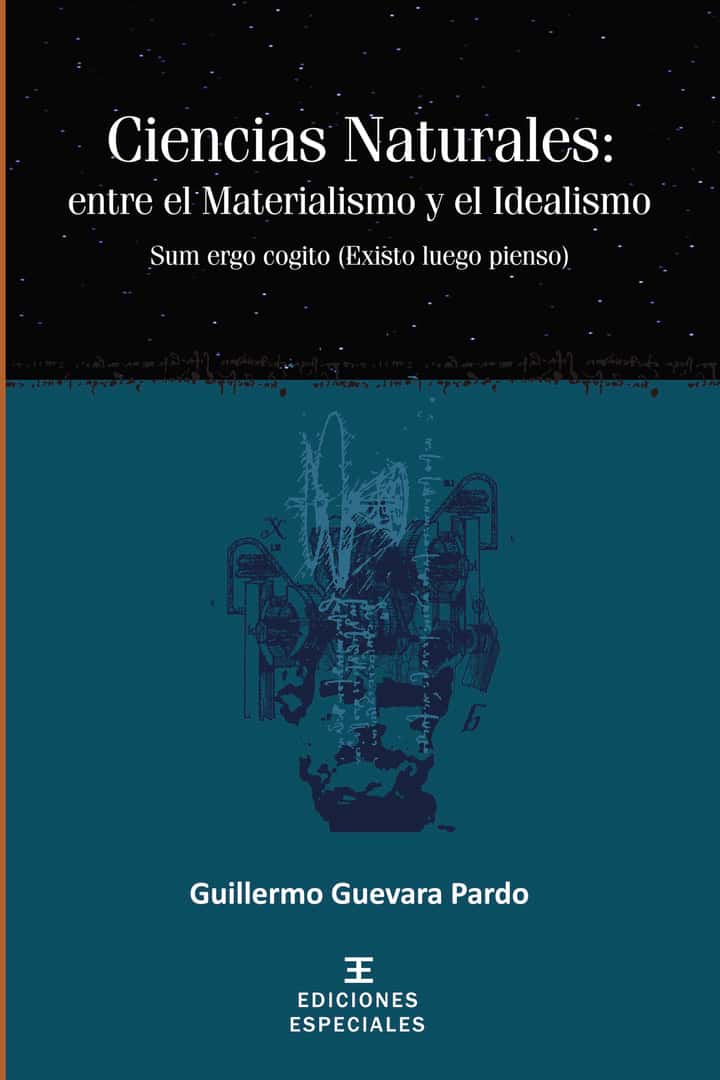 Ciencias Naturales: entre el Materialismo y el Idealismo