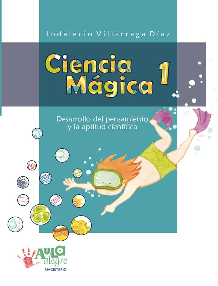 Ciencia Mágica 1: Desarrollo del pensamiento y aptitud cientifica