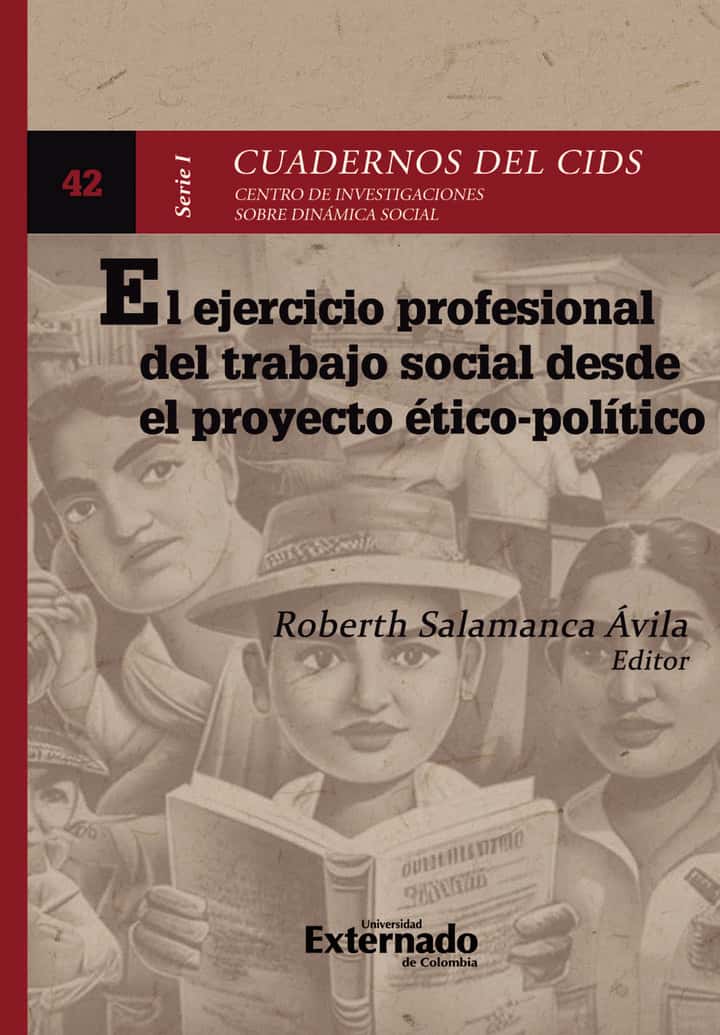 El ejercicio profesional del trabajo social desde el proyecto ético- político