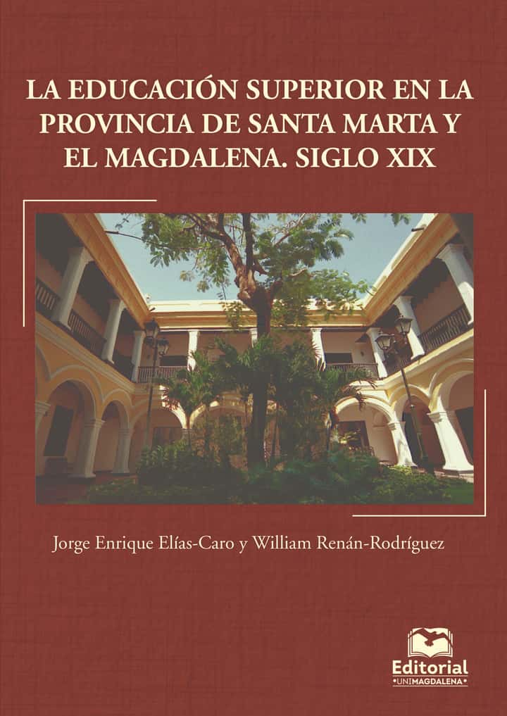 La educación superior en la provincia de Santa Marta y el Magdalena