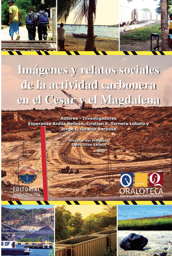 Imágenes y relatos sociales de la actividad carbonera en el Cesar y el Magdalena