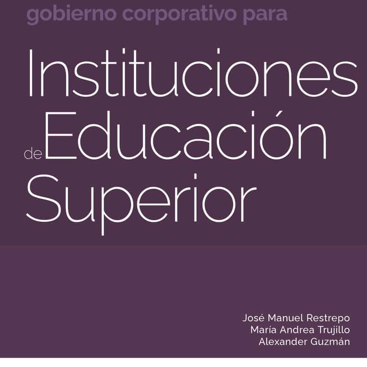 Lineamientos de gobierno corporativo para Instituciones de Educación Superior