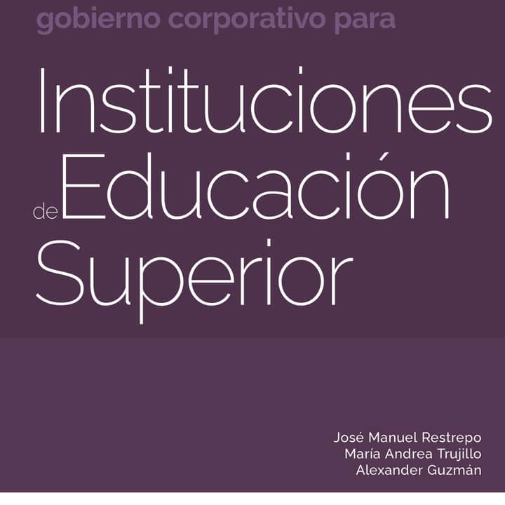 Lineamientos de gobierno corporativo para Instituciones de Educación Superior