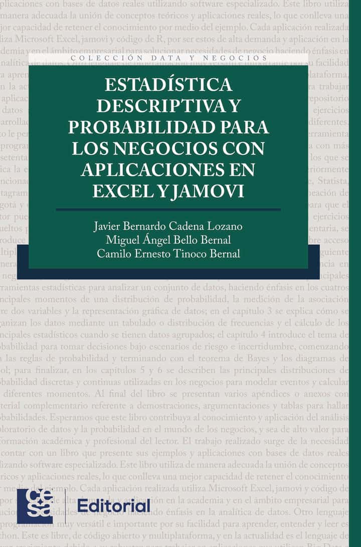 Estadística descriptiva y probabilidad para los Negocios con aplicaciones en excel y jamovi