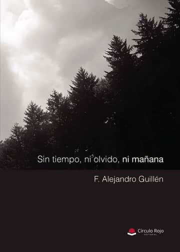 Sin tiempo, ni olvido, ni mañana