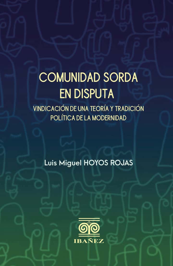 Comunidad sorda en disputa: Vindicación de una teoría y tradición política de la modernidad